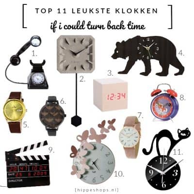 If I could turn back time … TOP 11 leukste klokken